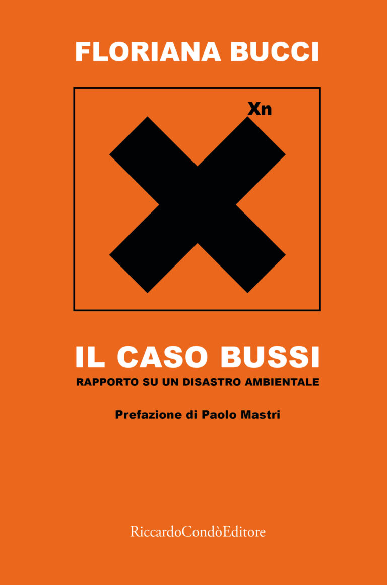 Pubblicazione libro “Il caso Bussi – rapporto su un disastro ambientale”